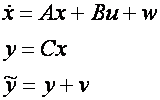 Equations for a linear continuous-time process with input and measurement noise.